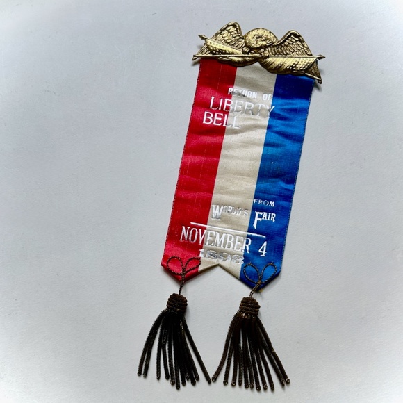Worlds Fair November 41893 Return of Liberty Bell Ribbon